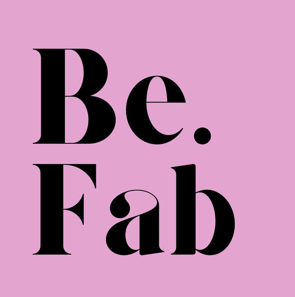 Be. Fab